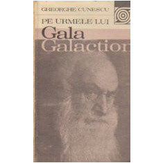 Pe urmele lui Gala Galaction
