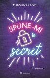 Spune-mi in secret - Editura Bookzone