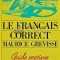 Le francais correct, guide pratique - 1984 - Maurice Grevisse (K215)