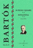 10 piese usoare Sz.39, Sonatina Sz.55 - pentru pian | Bela Bartok