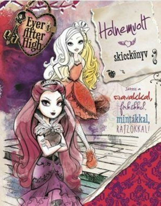 Ever After High - Holnemvolt skicck&ouml;nyv