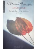 Sanda Stolojan - Amurg senin. Jurnal din exilul parizian 1997-2001 (Editia: 2007)