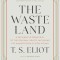 The Waste Land Facsimile: A Facsimile and Transcript of the Original Drafts, Including the Annotations of Ezra Pound