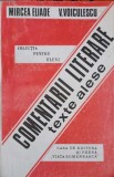 Comentarii Literare si Texte Alese - Mircea Eliade, V. Voiculescu, Casa de Editura si Presa Viata Romaneasca, 1993, Paperback