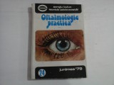 OFTALMOLOGIE PRACTICA vol.1 - Sergiu BUIUC / Leonida JOLOBCEASTAI