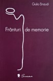 Franturi de memorie - Giulio Einaudi - Carte