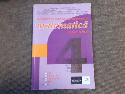 CLEOPATRA OLARU CULEGERE DE EXERCITII SI PROBLEME DE MATEMATICA CLASA IV A foto