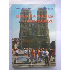 GRAMATICA PRACTICA A LIMBII FRANCEZE - CORINA CILIANU LESCU, CARMEN STOEAN