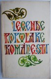 Legende populare romanesti. Legende istorice (coperta putin uzata)