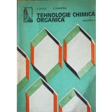 TEHNOLOGIE CHIMICA ORGANICA VOL.1-S. OPREA, E. DUMITRIU-226384