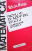Valeriu Mangu - Matematica - Probleme de admitere in liceu cu rezolvare integrala