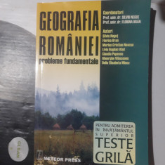 GEOGRAFIA ROMANIEI PROBLEME FUNDAMENTALE TESTE NEGUT BRAN VLASCEANU MINCU