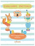 Limba si literatura romana. Matematica: Evaluari initiale - Clasa 3 - Editura Elicart
