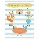 Limba si literatura romana. Matematica: Evaluari initiale - Clasa 3 - Editura Elicart