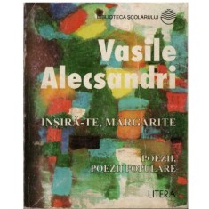 Vasile Alecsandri - Insira-te, margarite - 123162 foto