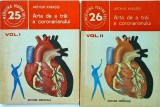 Arthur Karassi - Arta de a trai a coronarianului, 2 volume