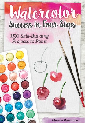 Watercolor Success in Four Steps: 150 Skill-Building Projects to Paint foto