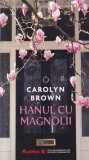 Carolyn Brown - Hanul cu magnolii