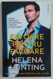 FAVOARE PENTRU FAVOARE , roman de HELENE HUNTING , 2025