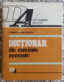 Dictionar de cuvinte recente - Florica Dimitrescu