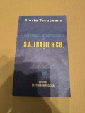 Horia Tecuceanu - Capitanul Apostolescu si S.A. Fratii &amp; Co.