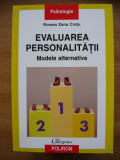ROMEO ZENO CRETU - EVALUAREA PERSONALITATII (modele alternative) - 2005, Polirom