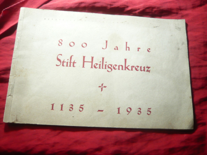 Publicatie Aniversara : 800 Ani Abatia Heiligenkreuz 1135 - 1935 Lower Austria