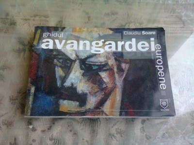 Ghidul avangardei europene,Claudiu Soare foto