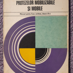 Tehnica executarii protezelor mobilizabile si mobile, manual licee sanitare 1978