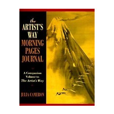 The Artist's Way Morning Pages Journal: A Companion Volume to the Artist's Way