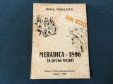 Mehadica - 1896 in presa vremii de Mihail Radulescu anul 1996 !