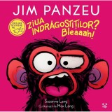 Jim Panzeu. Ziua Indragostitilor? Bleaaah!, Suzanne Lang