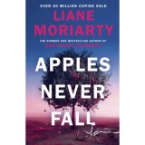 Apples Never Fall - Liane Moriarty