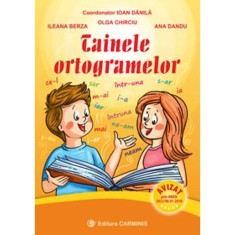 Tainele Ortogramelor - Ioan Danila, Ileana Berza, Olga Chirciu, Ana Dandu
