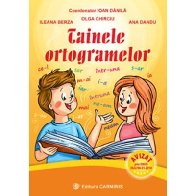 Tainele Ortogramelor - Ioan Danila, Ileana Berza, Olga Chirciu, Ana Dandu foto