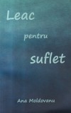 Ana Moldovanu - Leac pentru suflet
