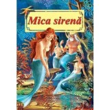 Cumpara ieftin Mica Sirena Poveste Ilustrata A4 - H. C. Andersen, Roxel Cart, Editie 2021, Capsata, Romana