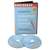 Mulțumesc că mă convingi CD - Paperback brosat - Jay Heinrichs - Act și Politon