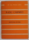 RADU CARNECI , COLECTIA &amp;quot,CELE MAI FRUMOASE POEZII&amp;quot, , SECTIUNEA DE DOR , 1980