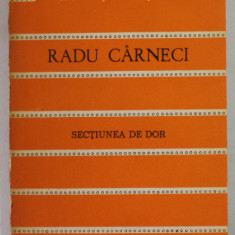 RADU CARNECI , COLECTIA "CELE MAI FRUMOASE POEZII" , SECTIUNEA DE DOR , 1980