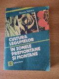 CULTURA LEGUMELOR IN ZONELE PREMONTANE SI MONTANE &ndash; MARIN VOINEA (1983)