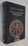 Mircea Eliade Tratat de Istorie a Religiilor