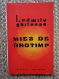 Miez de anotimp - Ludmila Ghitescu (poezii) CU DEDICATIE SI AUTOGRAF