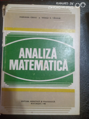 Analiza matematica-Mariana Craiu,Vasile V.Tanase foto