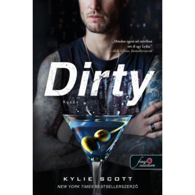 Dirty - H&amp;uacute;z&amp;oacute;s - A cseh&amp;oacute; 1. - Kylie Scott foto