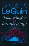 Cumpara ieftin Mana stanga a intunericului - 2022 - Ursula Le Guin ($P222)