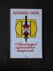 ANOTIMPUL SUFERINTELOR TEMPERATE - ALEXANDRU SINGER