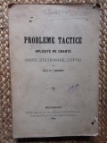 PROBLEME TACTICE APLICATE PE CHARTA MARS STATIONARE LUPTA - N. I. ARGHIRESCU