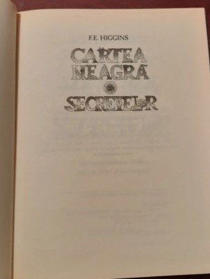 Cartea neagra a secretelor F.E. Higgins 2008 CARTONATA NOUA C10 foto