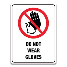 DO NOT WEAR GLOVES SIGN foto